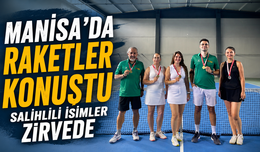 Manisa’da Raketler Konuştu Salihlili İsimler Zirvede