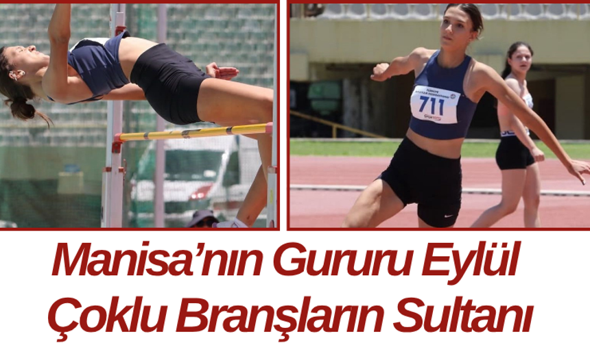 Manisa’nın Gururu Eylül Çoklu Branşların Sultanı
