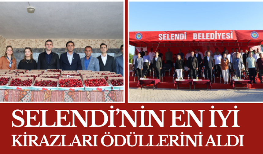 Selendi’nin En İyi Kirazları Ödüllerini Aldı