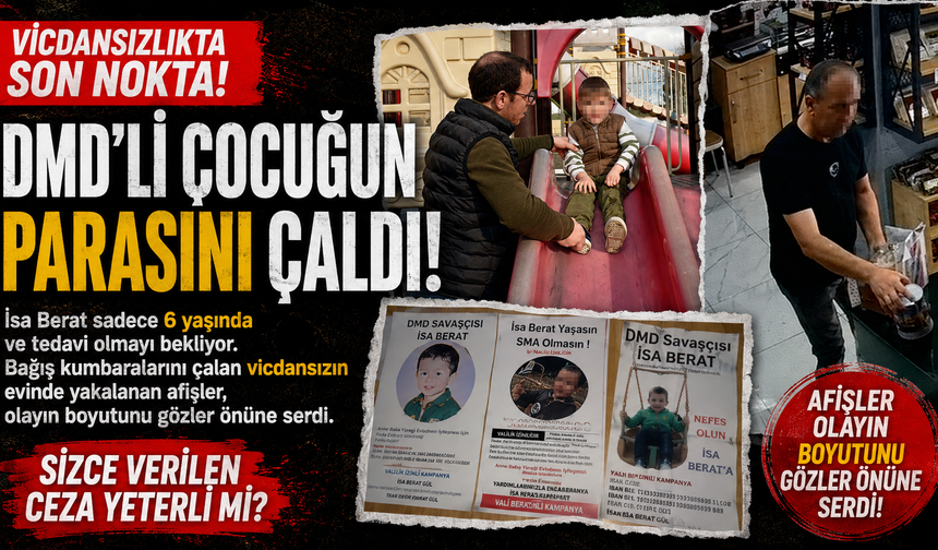 Vicdansızlıkta Son Nokta! DMD’li Çocuğun Parasını Çaldı