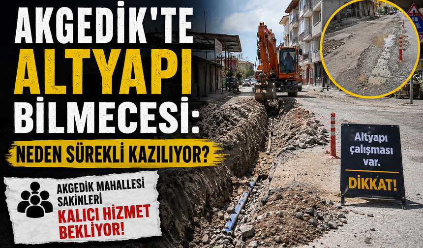 Akgedik'te "Altyapı" İsyanı: Şeffaflık Çağrısı!