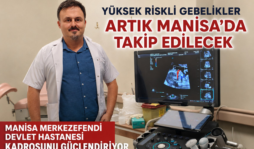 Manisa Merkezefendi Devlet Hastanesi Kadrosunu Güçlendiriyor