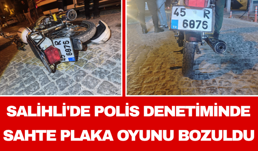 Salihli'de Polis Denetiminde Sahte Plaka Oyunu Bozuldu