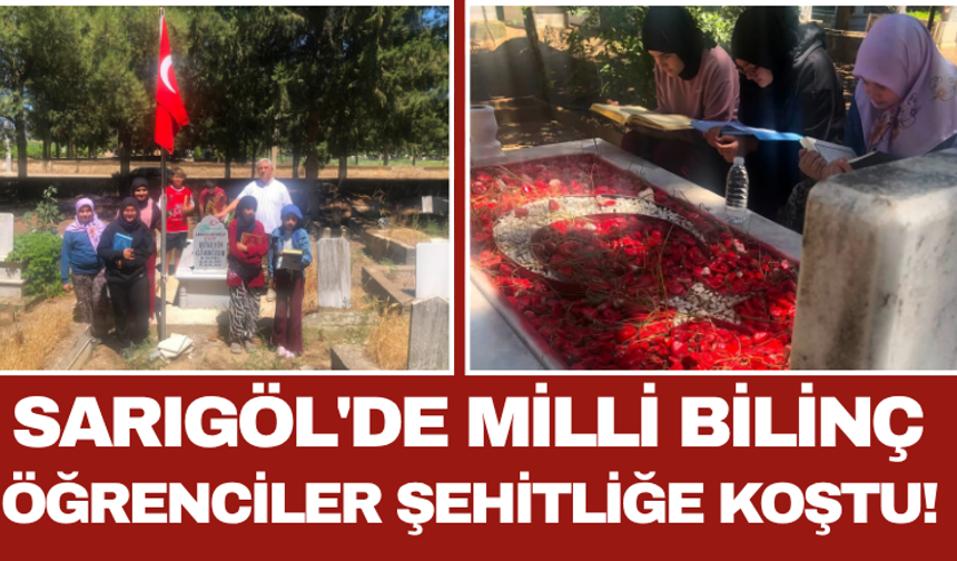 Sarıgöl'de Milli Bilinç: Öğrenciler Şehitliğe Koştu!