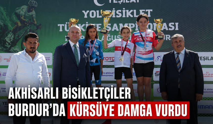 Akhisarlı Bisikletçiler Burdur’da Kürsüye Damga Vurdu