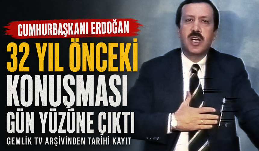 Erdoğan’ın 1994 tarihli Gemlik TV konuşmasının ortaya çıkarılması
