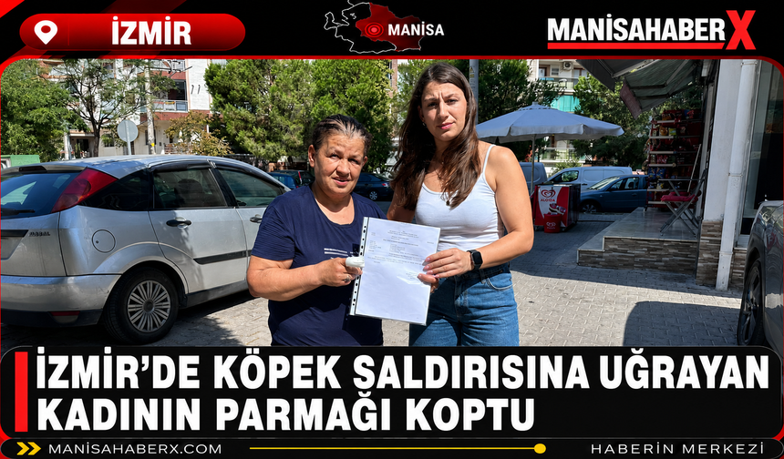 İzmir’de Köpek Saldırısına Uğrayan Kadının Parmağı Koptu