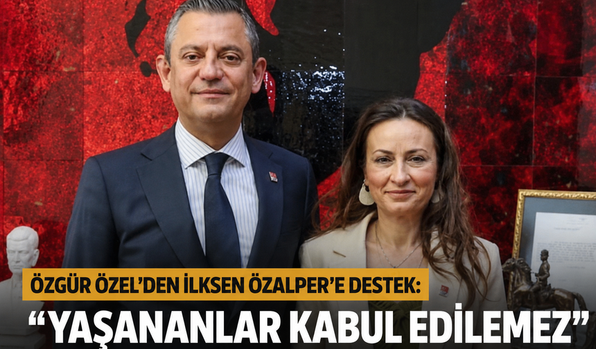 Manisa İl Başkanı İlksen Özalper'in Gözaltı Süresi Uzatıldı: Özgür Özel'den Tepki