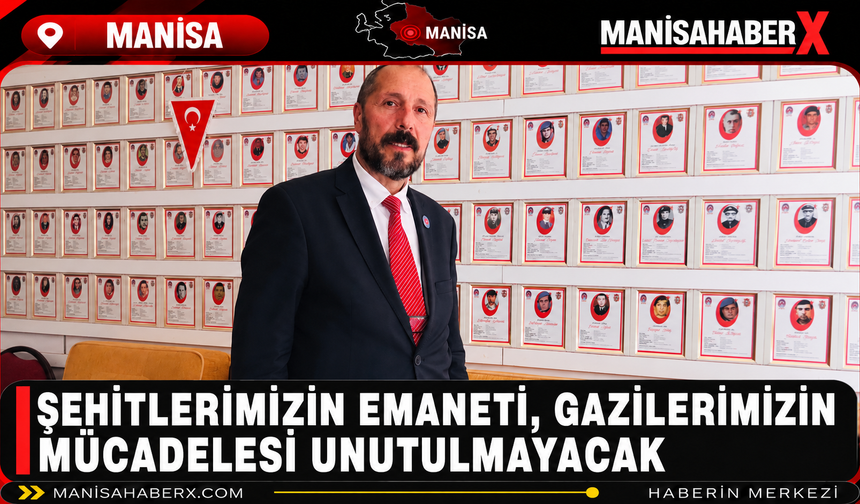 Şehitlerimizin Emaneti, Gazilerimizin Mücadelesi Unutulmayacak