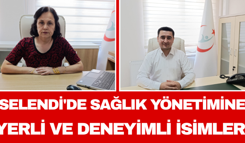 Selendi'de Sağlık Yönetimine Yerli ve Deneyimli İsimler