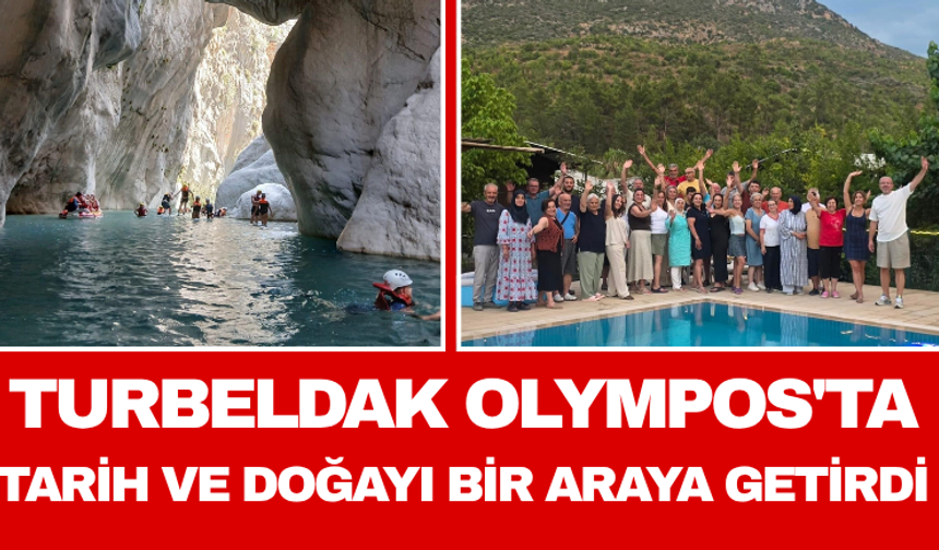 TURBELDAK Olympos'ta Tarih ve Doğayı Bir Araya Getirdi
