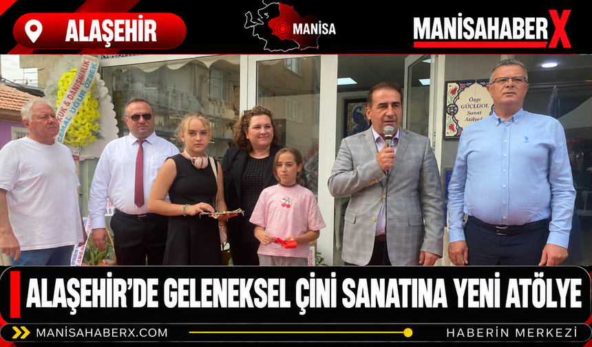 Alaşehir’de Geleneksel Çini Sanatına Yeni Atölye
