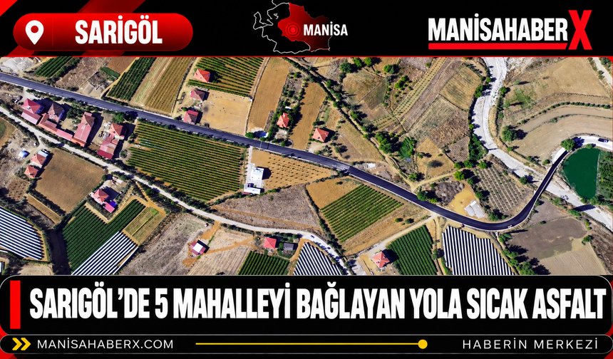 Sarıgöl’de 5 Mahalleyi Bağlayan Yola Sıcak Asfalt
