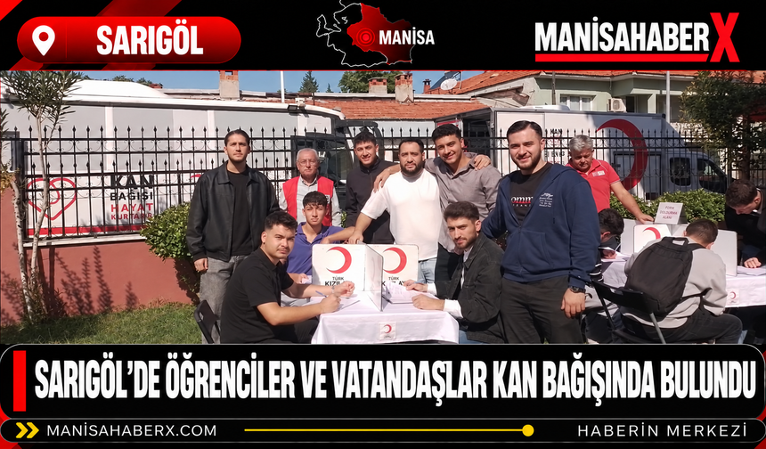 Sarıgöl’de öğrenciler ve vatandaşlar kan bağışında bulundu