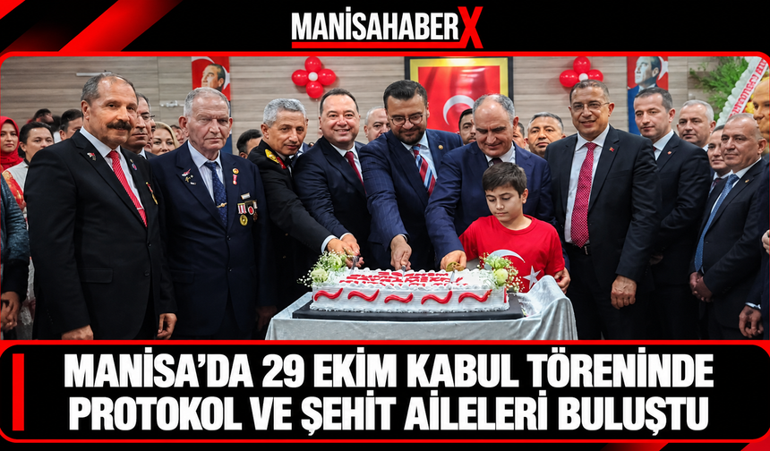 Manisa’da 29 Ekim kabul töreninde protokol ve şehit aileleri buluştu