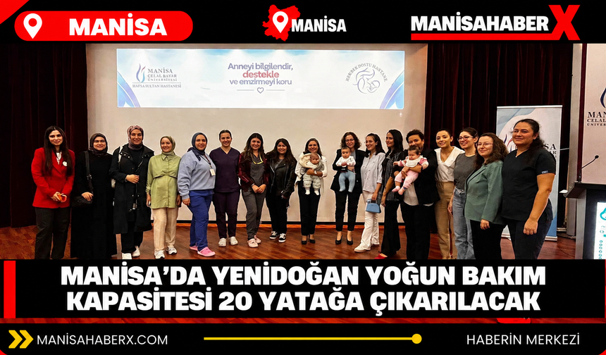 Manisa’da yenidoğan yoğun bakım kapasitesi 20 yatağa çıkarılacak