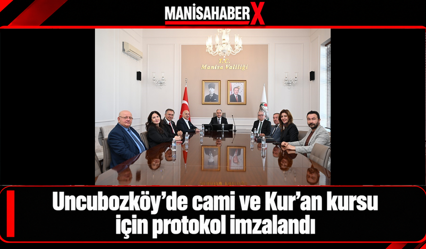 Uncubozköy’de cami ve Kur’an kursu için protokol imzalandı