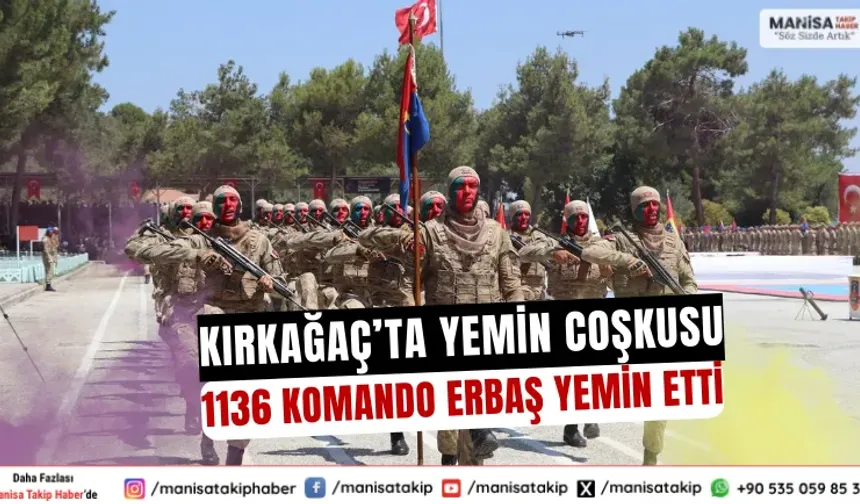 Kırkağaç’ta Yemin Coşkusu 1136 Komando Erbaş Yemin Etti