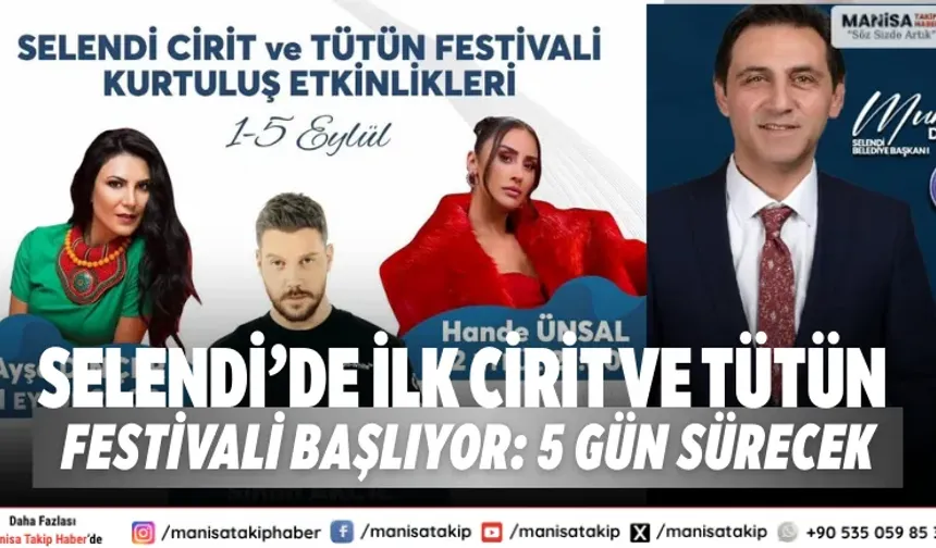 Selendi’de İlk Cirit ve Tütün Festivali Başlıyor: 5 Gün Sürecek