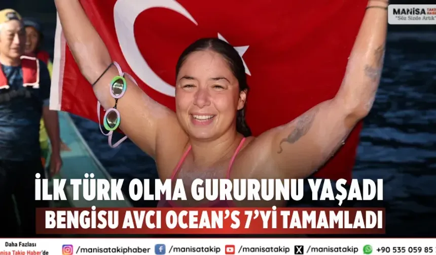 Bengisu Avcı Ocean’s 7’yi Tamamladı İlk Türk Olma Gururunu Yaşadı