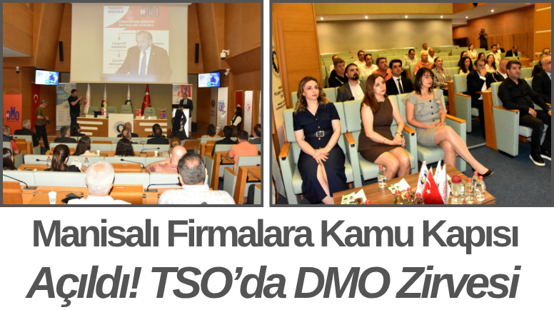 Manisalı Firmalara Kamu Kapısı Açıldı! TSO’da DMO Zirvesi