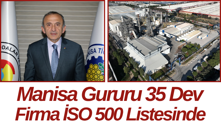 Manisa Gururu 35 Dev Firma İSO 500 Listesinde