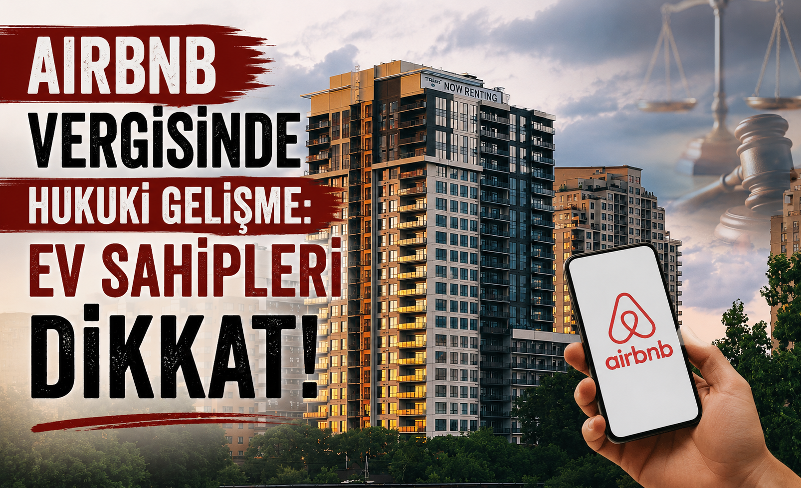 Airbnb Vergisinde Hukuki Gelişme: Ev Sahipleri Dikkat!