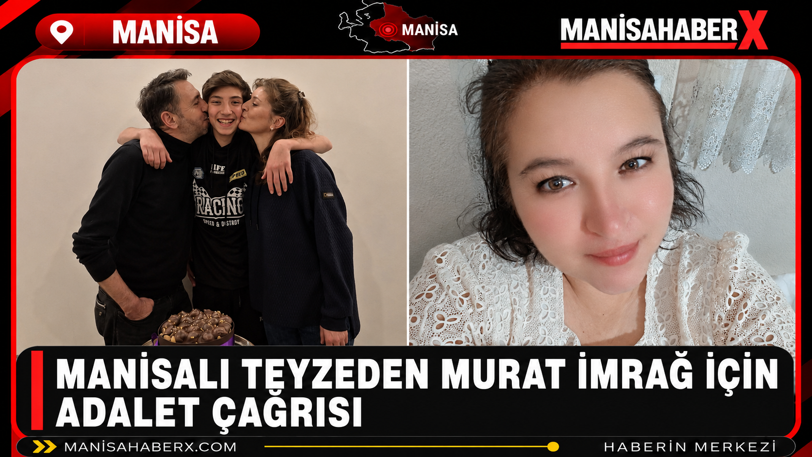 Manisalı Teyzeden Murat İmrağ İçin Adalet Çağrısı