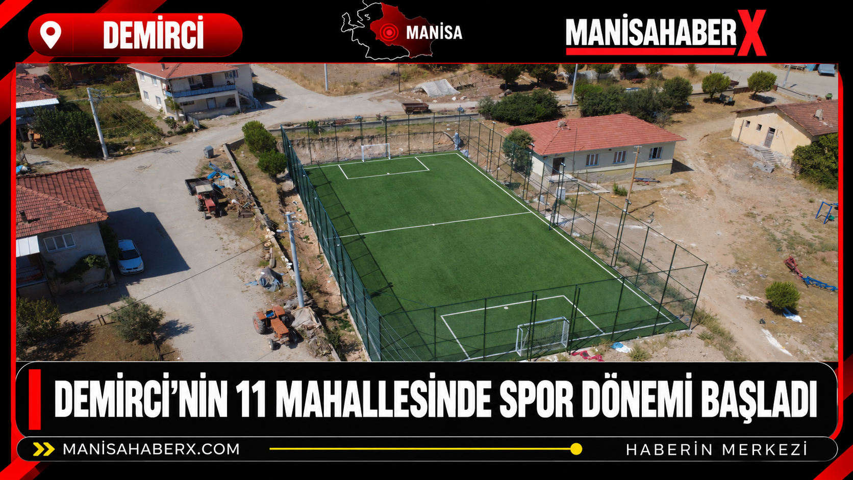 Demirci’nin 11 Mahallesinde Spor Dönemi Başladı