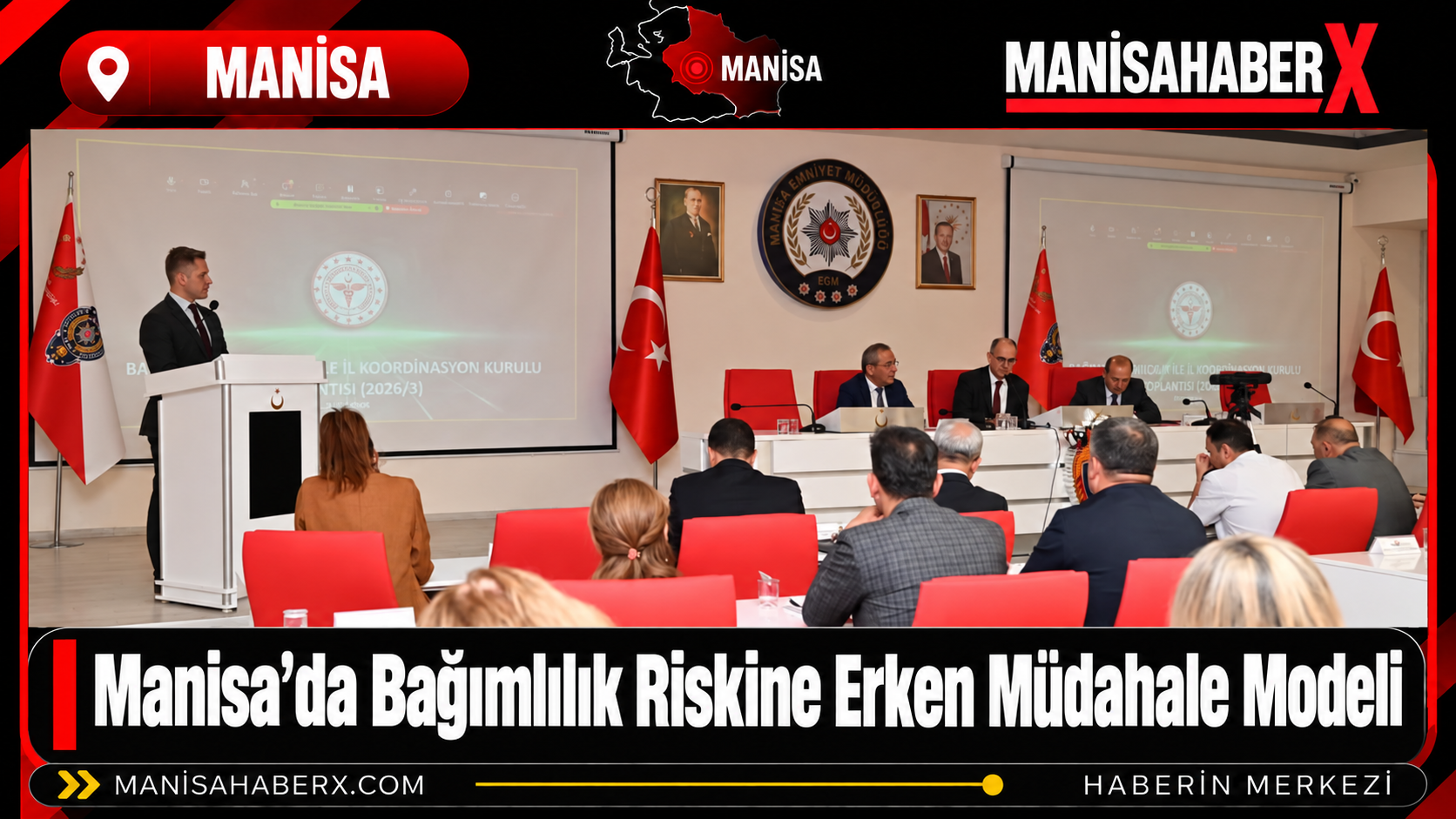 Manisa’da Bağımlılık Riskine Erken Müdahale Modeli
