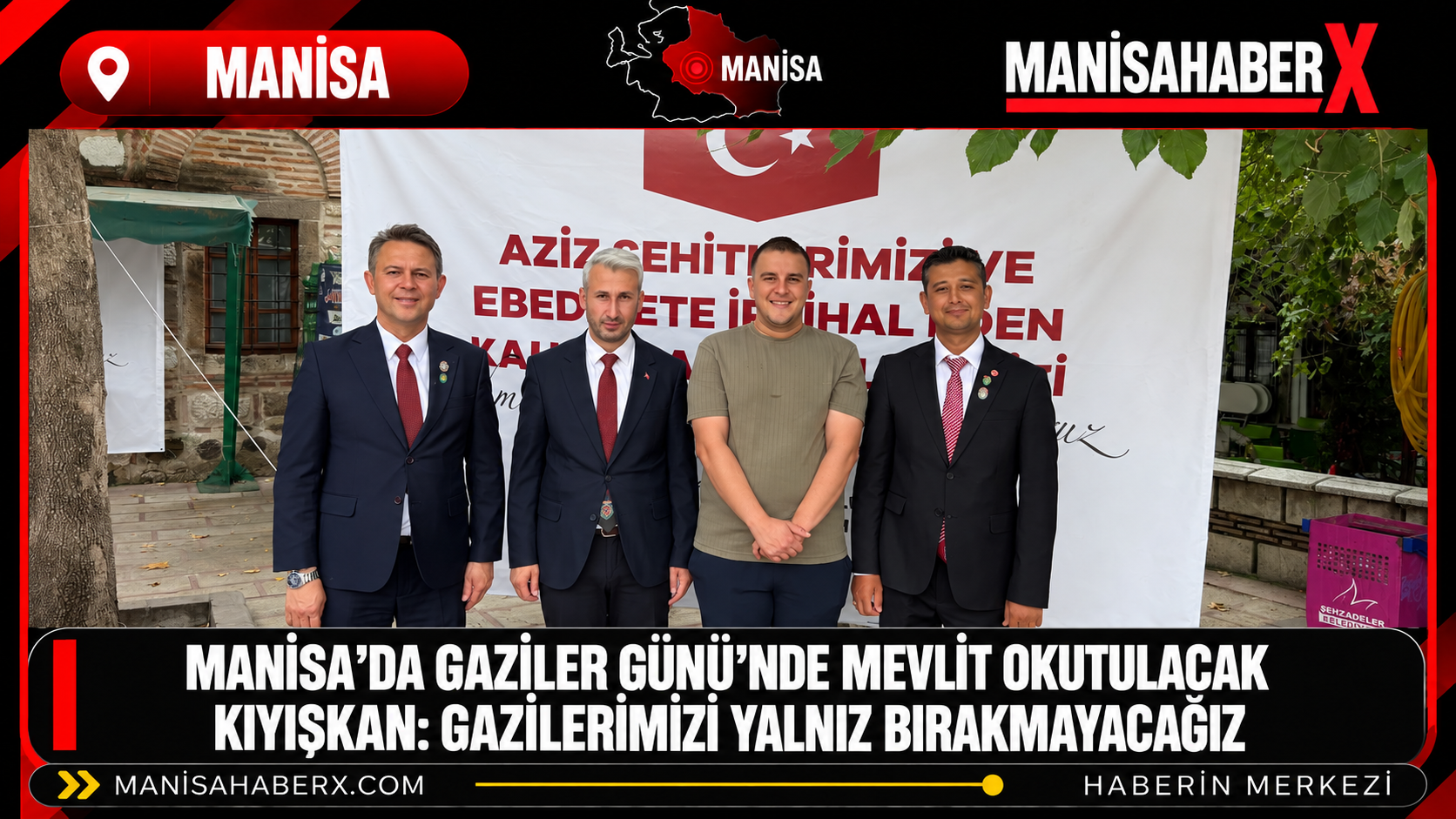 Manisa’da Gaziler Günü’nde Mevlit Okutulacak