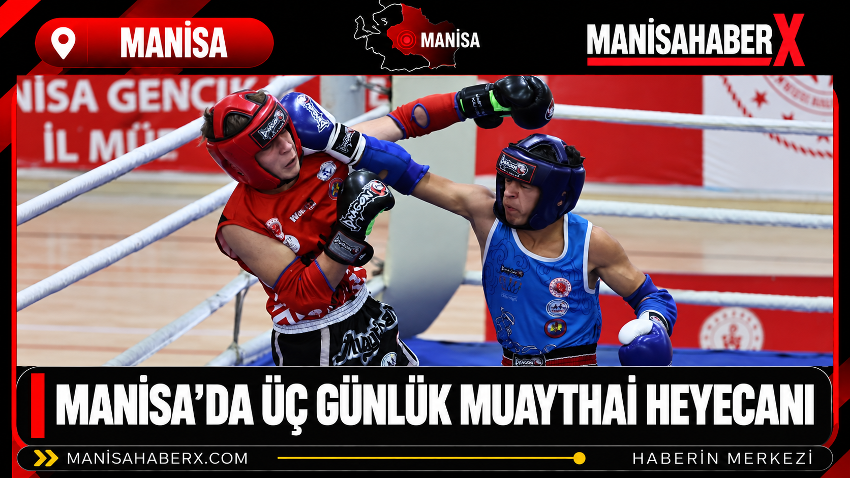Manisa’da Üç Günlük Muaythai Heyecanı