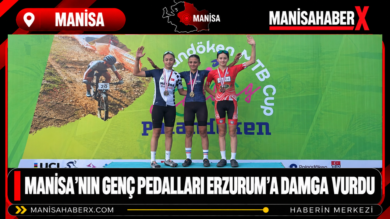 Manisa’nın Genç Pedalları Erzurum’a Damga Vurdu