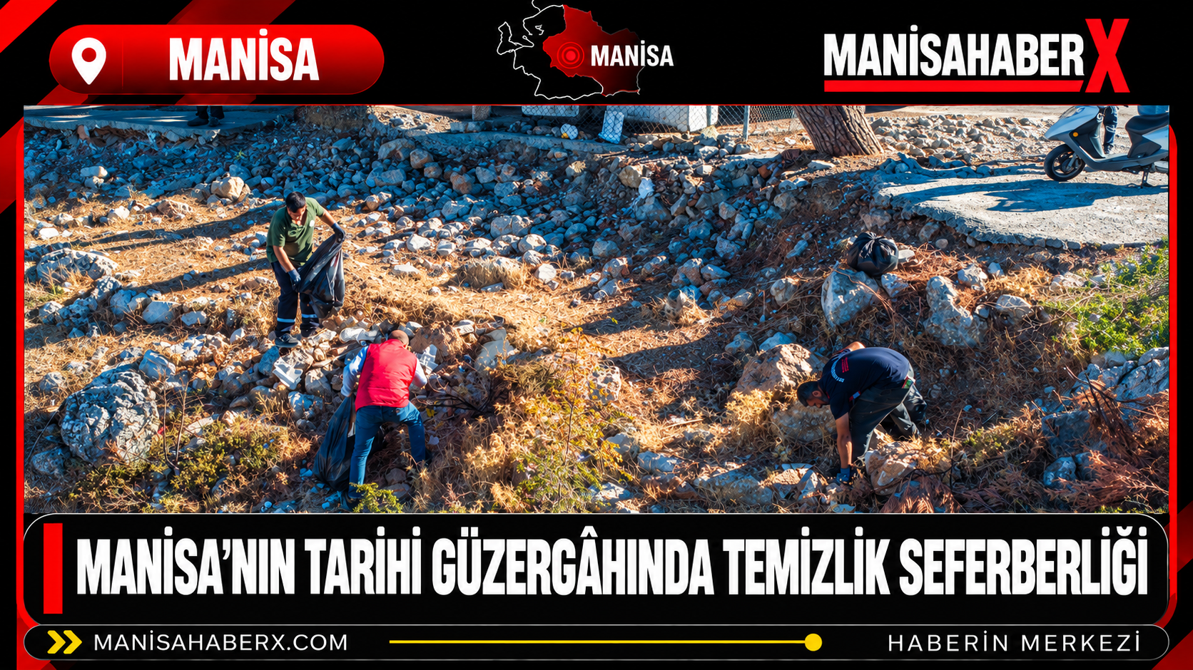 Manisa’nın Tarihi Güzergâhında Temizlik Seferberliği