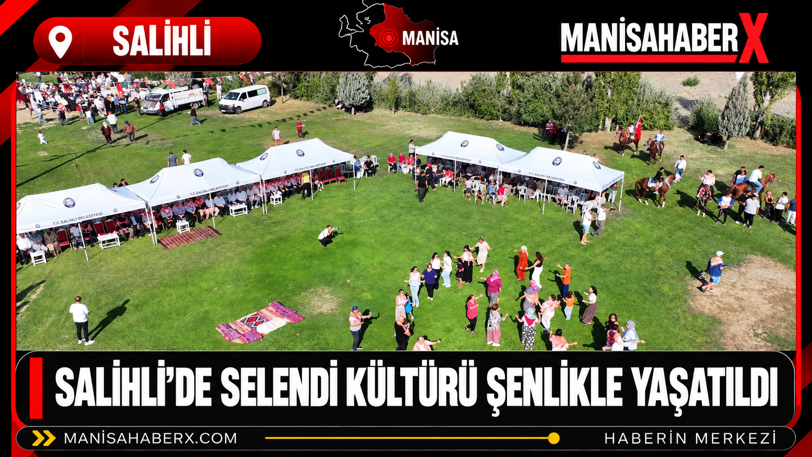 Salihli’de Selendi Kültürü Şenlikle Yaşatıldı