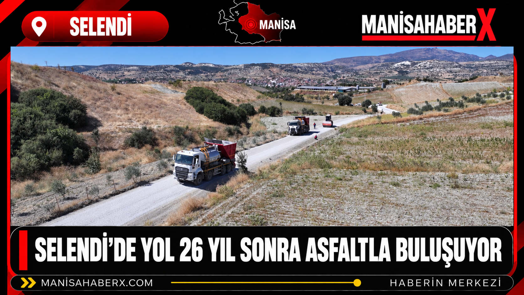 Selendi’de Yol 26 Yıl Sonra Asfaltla Buluşuyor