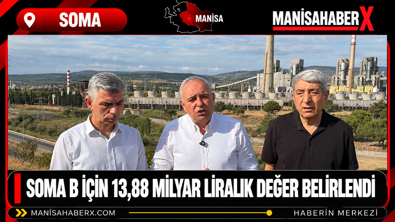 Soma B İçin 13,88 Milyar Liralık Değer Belirlendi
