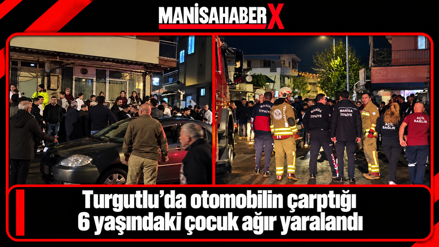 Turgutlu’da otomobilin çarptığı 6 yaşındaki çocuk ağır yaralandı